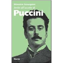 Invito All’Ascolto Di Puccini