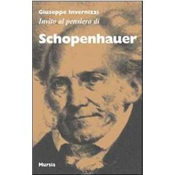 Invito Al Pensiero Di Schopenhauer Invito Al Pensiero Di Schopenhauer