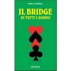 Il Bridge Di Tutti I Giorni