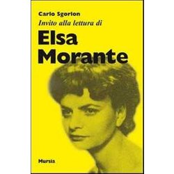 Invito Alla Lettura Di Elsa Morante Invito Alla Lettura Di Elsa Morante