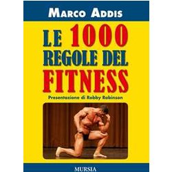 Le 1000 Regole Del Fitness Le 1000 Regole Del Fitness
