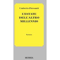 L’Estate Dell’Altro Millennio L’Estate Dell’Altro Millennio