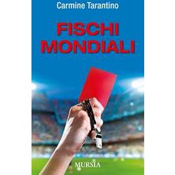 Fischi Mondiali Fischi Mondiali