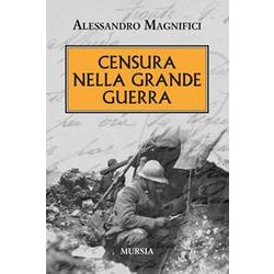 Censura Nella Grande Guerra Censura Nella Grande Guerra
