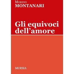 Gli Equivoci Dell’Amore Gli Equivoci Dell’Amore