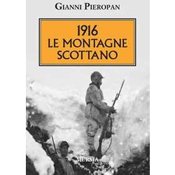 1916 Le Montagne Scottano 1916 Le Montagne Scottano