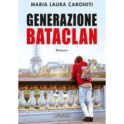 Generazione Bataclan Generazione Bataclan