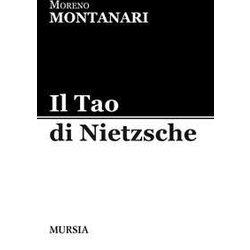 Il Tao Di Nietzsche Il Tao Di Nietzsche