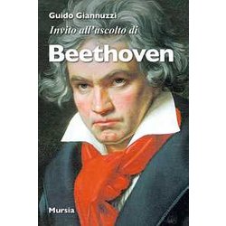 Invito All’Ascolto Di Beethoven Invito All’Ascolto Di Beethoven
