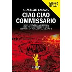 Ciao Ciao Commissario: Dove, Senza Rivelare Troppo, Si Fanno Incontri Prodigiosi E Pirrone DÃ Prova Di Grande Acume Ciao Ciao Commissario: Dove, Senza Rivelare Troppo, Si Fanno Incontri Prodigiosi E Pirrone DÃ Prova Di Grande Acume