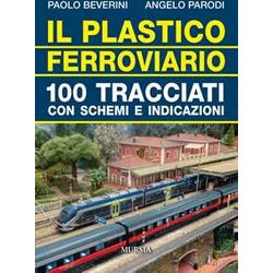Il Plastico Ferroviario: 100 Tracciati Con Schemi E Indicazioni Il Plastico Ferroviario: 100 Tracciati Con Schemi E Indicazioni