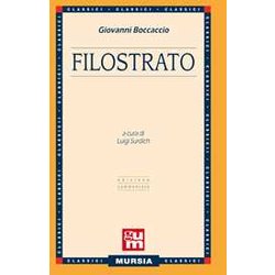 Filostrato: Edizione Commentata Filostrato: Edizione Commentata