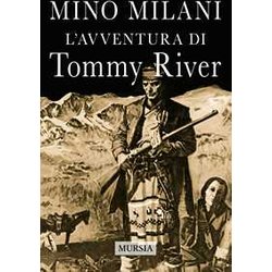 L’Avventura Di Tommy River L’Avventura Di Tommy River
