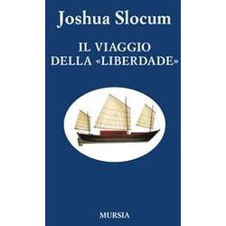 Il Viaggio Della «Liberdade» (Nuova Edizione) Il Viaggio Della «Liberdade» (Nuova Edizione)
