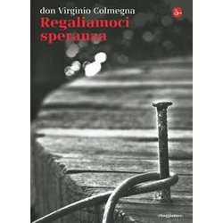 Regaliamoci Speranza