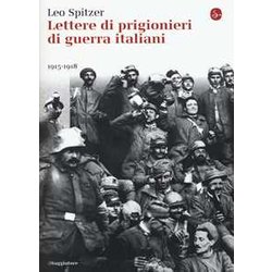 Lettere Di Prigiornieri Di Guerra Italiani 1915-1918 Lettere Di Prigiornieri Di Guerra Italiani 1915-1918