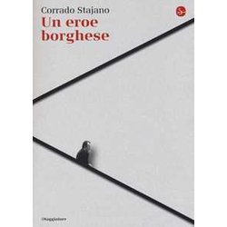 Un Eroe Borghese Un Eroe Borghese