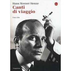Canti Di Viaggio. Una Vita