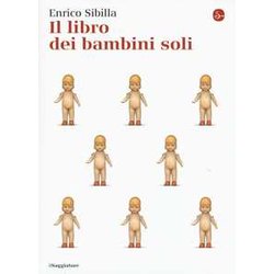 Il Libro Dei Bambini Soli Il Libro Dei Bambini Soli