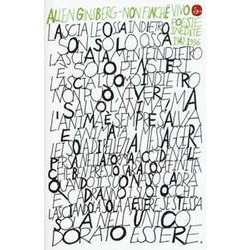 Non Finché Vivo. Poesie Inedite 1942-1996. Testo Inglese A Fronte Non Finché Vivo. Poesie Inedite 1942-1996. Testo Inglese A Fronte