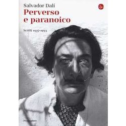 Perverso E Paranoico. Scritti 1927-1933 Perverso E Paranoico. Scritti 1927-1933