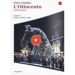 L'opera. Storia, Teatro, Regia. L' Ottocento (Vol. 3)
