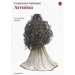 Arruina. Una Favola Oscura Arruina. Una Favola Oscura