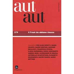 Aut Aut. Il Freud Che Abbiamo Rimosso (Vol. 379)