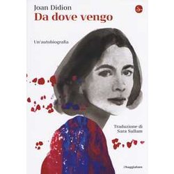 Da Dove Vengo. Un'autobiografia Da Dove Vengo. Un'autobiografia