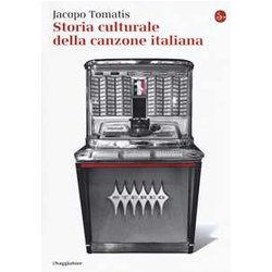 Storia Culturale Della Canzone Italiana Storia Culturale Della Canzone Italiana