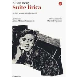 Suite Lirica. Scritti Musicali E Letterari