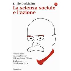 La Scienza Sociale E L'azione La Scienza Sociale E L'azione