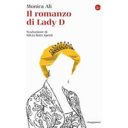 Il Romanzo Di Lady D Il Romanzo Di Lady D