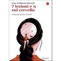 7 Lezioni E 1/2 Sul Cervello 7 Lezioni E 1/2 Sul Cervello