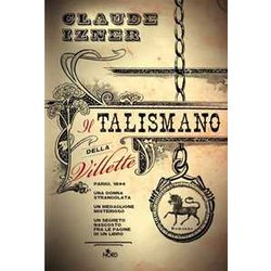 Il Talismano Della Villette Il Talismano Della Villette