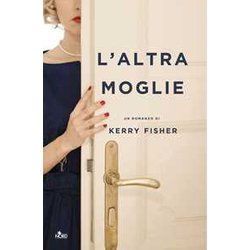 L'altra Moglie L'altra Moglie