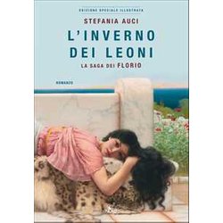 L'inverno Dei Leoni. La Saga Dei Florio. Ediz. Speciale L'inverno Dei Leoni. La Saga Dei Florio. Ediz. Speciale
