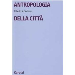 Antropologia Della Città Antropologia Della CittÃ