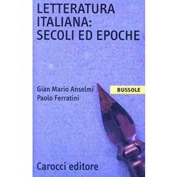 Letteratura Italiana. Secoli Ed Epoche
