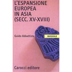 L'espansione Europea In Asia (Secc. XV-XVIII)