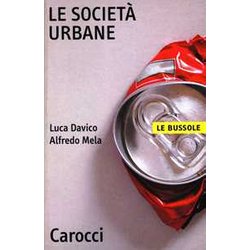 Le Società Urbane Le Società Urbane