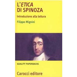 L'etica Di Spinoza: Intruduzione Alla Lettura. L'etica Di Spinoza: Intruduzione Alla Lettura.