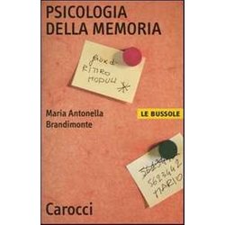 Psicologia Della Memoria Psicologia Della Memoria