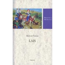 Lais. Testo Francese A Fronte. Ediz. Critica Lais. Testo Francese A Fronte. Ediz. Critica