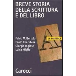 Breve Storia Della Scrittura E Del Libro Breve Storia Della Scrittura E Del Libro