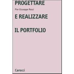 Progettare E Realizzare Il Portfolio Progettare E Realizzare Il Portfolio
