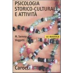 Psicologia Storico-Culturale E Attività Psicologia Storico-Culturale E AttivitÃ