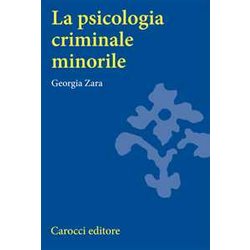 La Psicologia Criminale Giovanile La Psicologia Criminale Giovanile