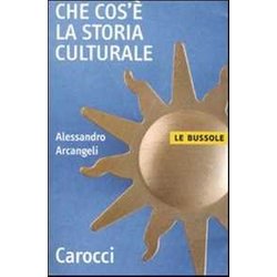 Che Cos'è La Storia Culturale Che Cos'è La Storia Culturale
