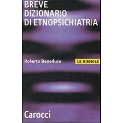 Breve Dizionario Di Etnopsichiatria Breve Dizionario Di Etnopsichiatria